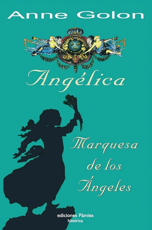 ANGELICA, MARQUESA DE LOS ANGELES | 9788496952065 | GOLON, ANNE (1921- )