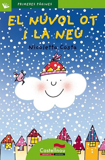 NÚVOL OT I LA NEU (LETRA PALO) | 9788489625570 | COSTA, NICOLETTA