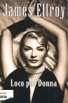 LOCO POR DONNA | 9788498724189 | ELLROY,JAMES