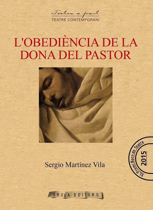 OBEDIENCIA DE LA DONA DEL PASTOR, L' | 9788494604041 | MARTINEZ VILA, SERGIO