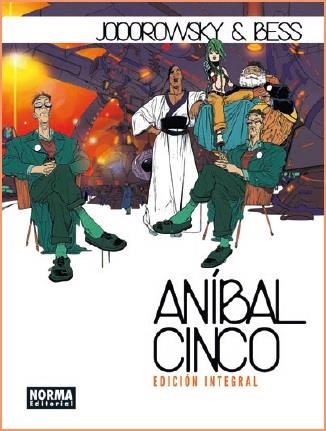 ANIBAL CINCO. EDICION INTEGRAL | 9788467925234 | BESS & JODOROWSKY