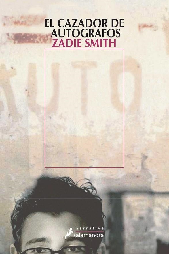 CAZADOR DE AUTOGRAFOS, EL | 9788478888467 | SMITH, ZADIE