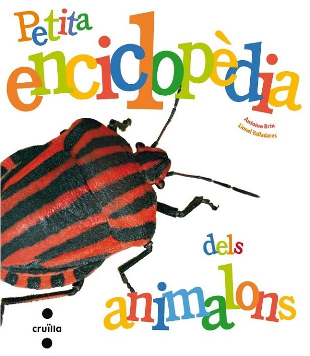 PETITA ENCICLOPEDIA DELS ANIMALONS | 9788466127257 | BRIN, ANTOINE/VALLADARES, LIONEL