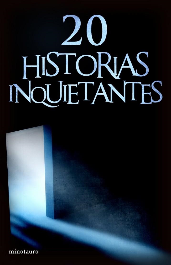 20 HISTORIAS INQUIETANTES | 9788445077412 | ECHAVERRIA, MARIA TERESA