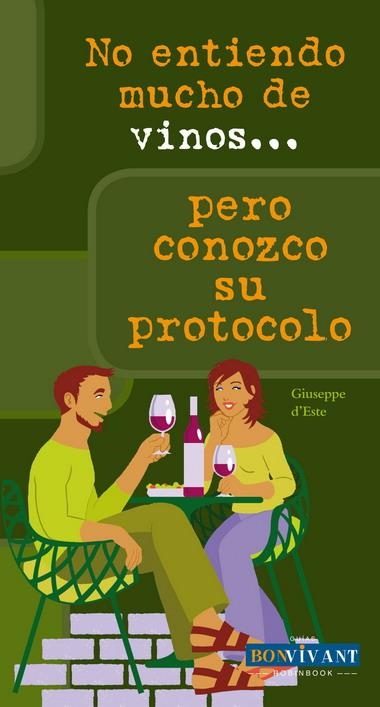 NO ENTIENDO MUCHO DE VINOS PERO | 9788496054486 | D'ESTE, GIUSEPPE