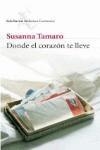 DONDE EL CORAZÓN TE LLEVE | 9788432228100 | TAMARO SUSANNA