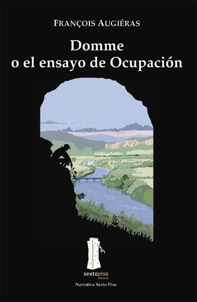 DOMME O EL ENSAYO DE OCUPACION | 9788493473976 | AUGIERAS, FRANÇOIS