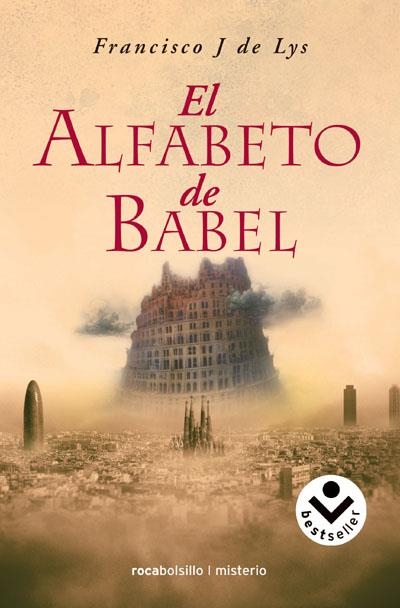 ALFABETO DE BABEL, EL | 9788496940642 | DE LYS, FRANCISCO J.