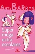 SUPERMEGAEXTRAESCOLARES (2006) | 9788424624422 | ANGUERA CAÑELLAS, MARIA MERCE