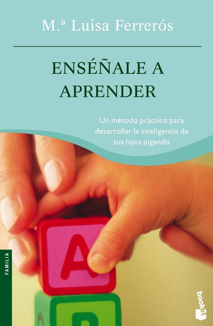 ENSEÑALE A APRENDER | 9788408064565 | FERREROS, MARIA LLUISA