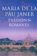 PASSIONS ROMANES | 9788466406918 | JANER, M. DE LA PAU