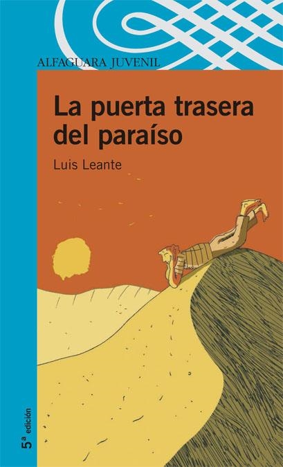 PUERTA TRASERA DEL PARAISO, LA | 9788420471235 | LEANTE, LUIS (1963- )