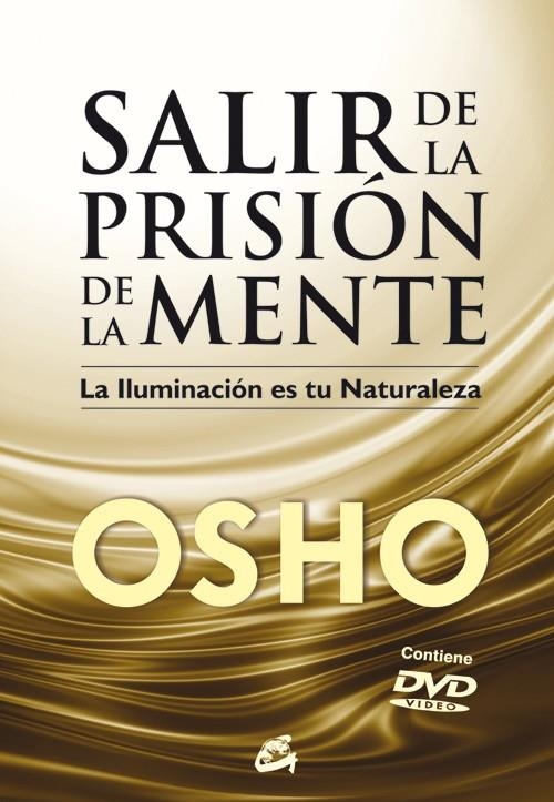 SALIR DE LA PRISIÓN DE LA MENTE | 9788484453529 | OSHO (1931-1990)