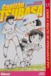 CAPITAN TSUBASA 15 : LAS AVENTURAS DE OLIVER Y BENJI | 9788484494164 | TAKAHASHI, YOICHI