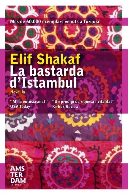 BASTARDA D'ISTAMBUL, LA | 9788496767546 | SHAFAK, ELIF