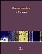 COM UNA TORNADA, SI | 9788484375128 | SARSANEDAS, JORDI