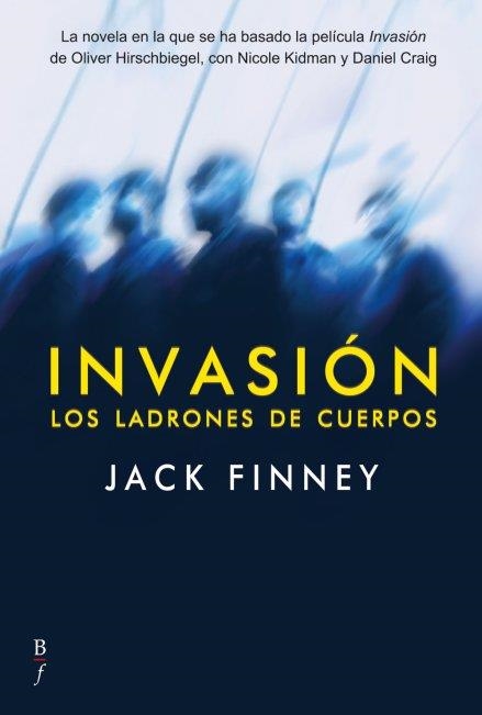 INVASIÓN LOS LADRONES DE CUERPOS | 9788496173835 | FINNEY, JACK