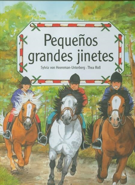 PEQUEÑOS GRANDES JINETES | 9788495376343 | VON HEEREMAN, SYLVIA