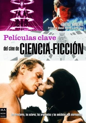 PELICULAS CINE CIENCIA  FICCION | 9788496924062 | SANCHEZ SERGI