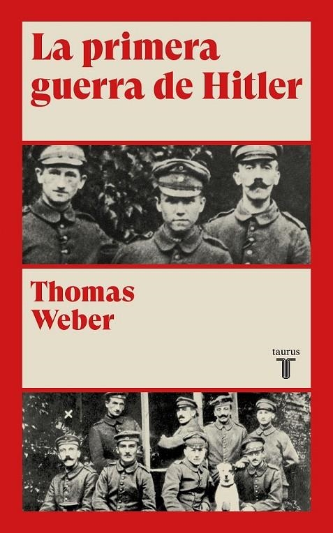 PRIMERA GUERRA DE HITLER,LA | 9788430609017 | WEBER, THOMAS