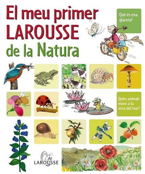 MEU PRIMER LAROUSSE DE LA NATURA | 9788480166751 | LAROUSSE EDITORIAL