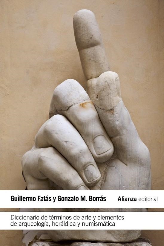 DICCIONARIO DE TERMINOS DE ARTE Y ELEMENTOS DE ARQUEOLOGIA, | 9788420608488 | BORRAS GUALIS, GONZALO M. (1940- ) [VER TITULOS]