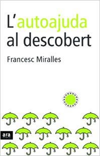 AUTOAJUDA AL DESCOBERT, L' | 9788496201903 | MIRALLES, FRANCESC