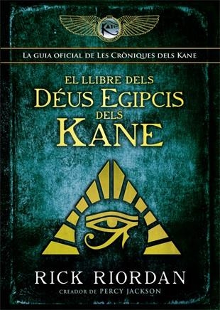 LLIBRE DELS DÉUS EGIPCIS DELS KANE | 9788424664428 | RIORDA, RICK