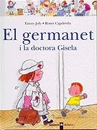 GERMANET I LA DOCTORA GISELA, EL | 9788424626549 | JOLY, FANNY; CAPDEVILA, ROSER