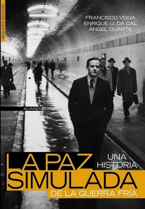 PAZ SIMULADA : UNA HISTORIA DE LA GUERRA FRIA, 1941-1991 | 9788420648279 | VEIGA, FRANCESC