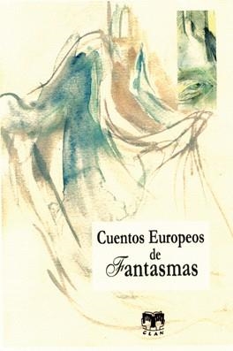 CUENTOS EUROPEOS DE FANTASMAS | 9788489142855 | VARIOS AUTORES