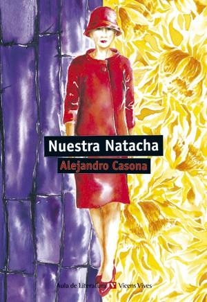 NUESTRA NATACHA, BACHILLERATO. MATERIAL AUXILIAR | 9788431681616 | CASONA, ALEJANDRO (1903-1965 )