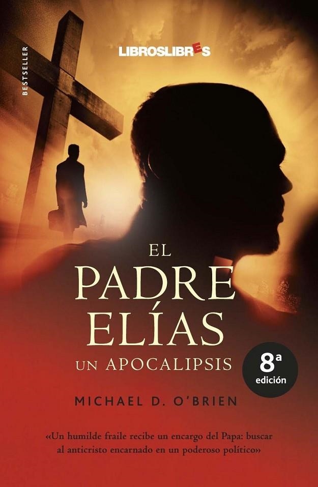 PADRE ELIAS : UN APOCALIPSIS, EL | 9788496088528 | O'BRIEN, MICHAEL