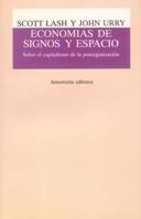 ECONOMIAS DE SIGNOS Y ESPACIO | 9789505181797 | LASH, SCOTT; URRY, JOHN