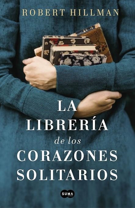 LIBRERÍA DE LOS CORAZONES SOLITARIOS | 9788491293088 | HILLMAN, ROBERT