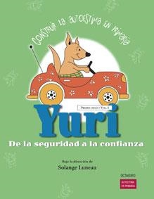 YURI DE LA SEGURIDAD A LA CONFIANZA | 9788480637992 | LUNEAU, SOLANGE