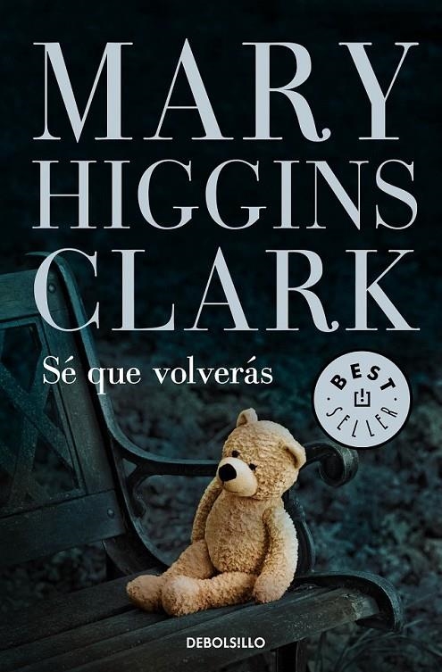 SE QUE VOLVERAS | 9788499899633 | HIGGINS, CLARK; MARY