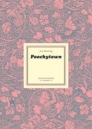 POOCHYTOWN | 9788417617042 | WOODRING, JIM