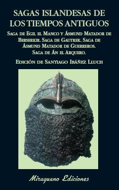 SAGAS ISLANDESAS DE LOS TIEMPOS ANTIGUOS | 9788478133161 | IBAÑEZ LLUCH, SANTIAGO TR.