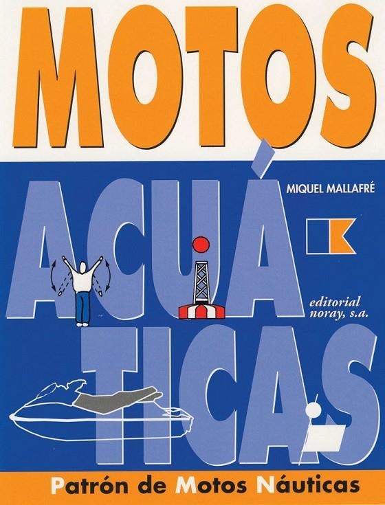 MOTOS ACUATICAS | 9788474861327 | MALLAFRE, MIQUEL