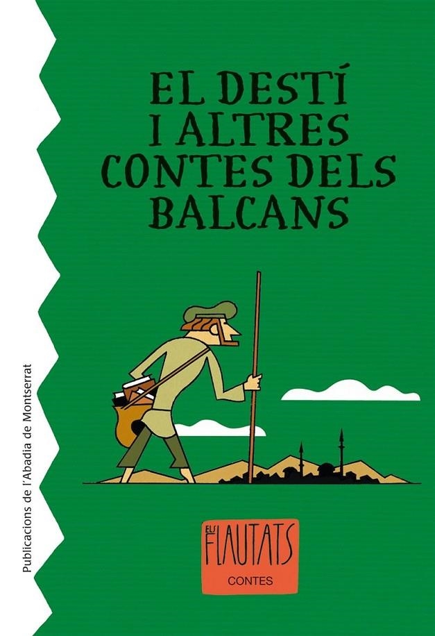 DESTÍ I ALTRES CONTES DELS BALCANS | 9788498831641 | ANÓNIMO