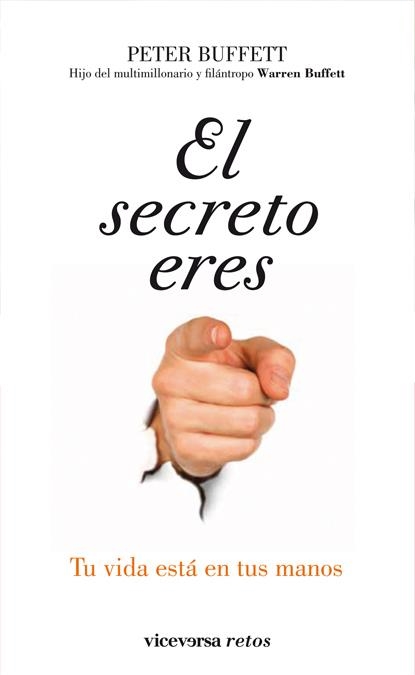 SECRETO ERES TÚ, EL | 9788492819454 | BUFFETT, PETER