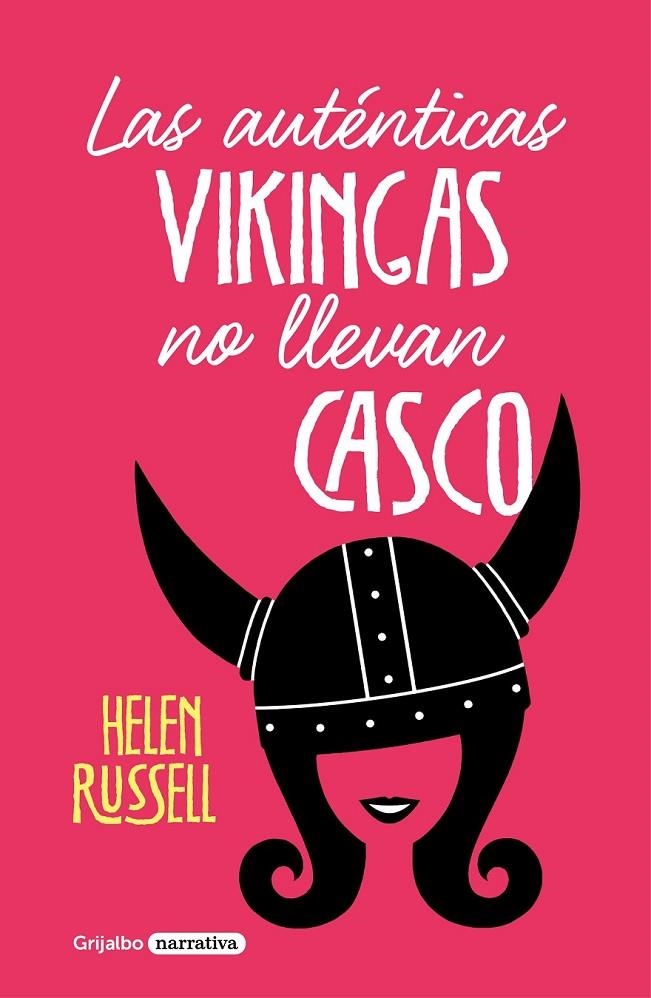 AUTÉNTICAS VIKINGAS NO LLEVAN CASCO | 9788425357312 | RUSSELL, HELEN