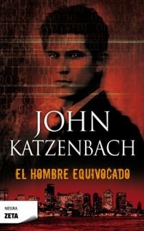 HOMBRE EQUIVOCADO,EL ZB | 9788498725735 | KATZENBACH,JOHN