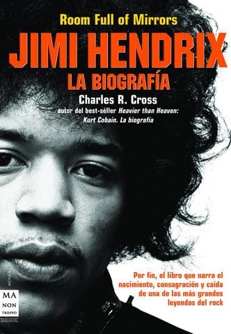 JIMI HENDRIX. LA BIOHRAFIA | 9788496222809 | CROSS, CHARLES R.