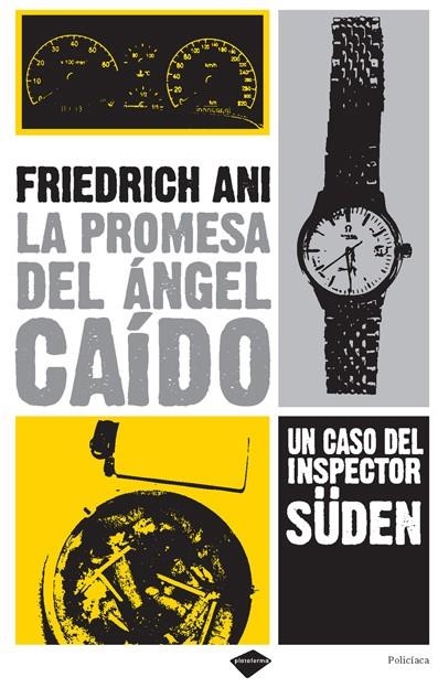 PROMESA DEL ANGEL CAIDO : UN CASO DEL INSPECTOR SÜDEN | 9788493596217 | ANI, FRIEDRICH