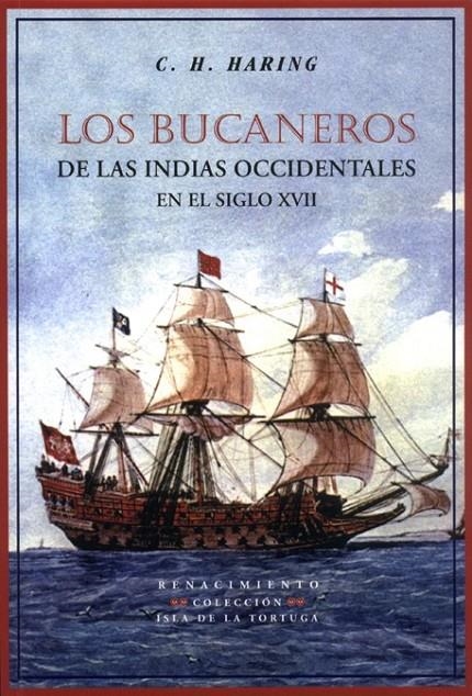 BUCANEROS DE LAS INDIAS OCCIDENTALES EN EL SIGLO XVII | 9788484721154 | HARING, C H