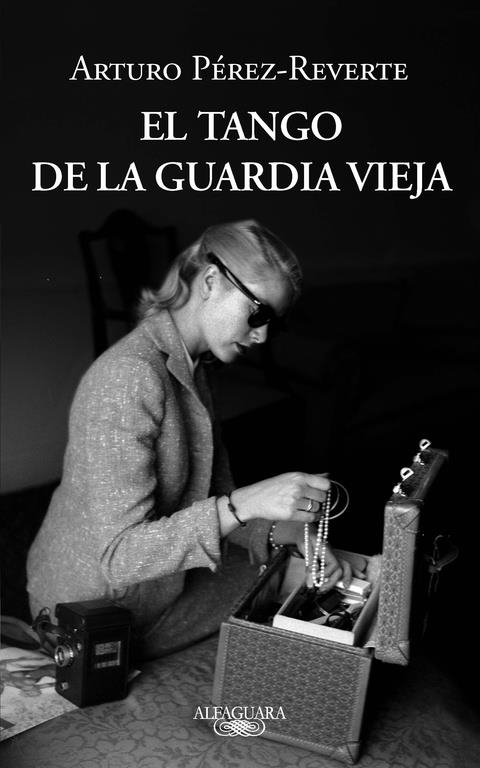 TANGO DE LA GUARDIA VIEJA,EL | 9788420413099 | PEREZ REVERTE A