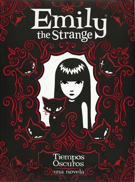 EMILY THE STRANGE. TIEMPOS OSCUROS | 9788467546729 | GRUNER, JESSICA