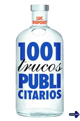 1001 TRUCOS PUBLICITARIOS | 9788479276867 | DUPOINT, LUC